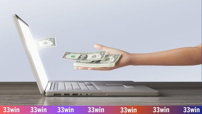 Hướng dẫn rút tiền 33WIN - Thao tác nhanh, nhận tiền cực phê 3 Áp dụng những kinh nghiệm rút tiền được hệ thống bật mí